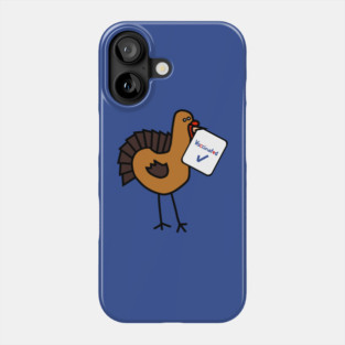 Funny Thanksgiving Turkey with Vaccinated Sign Phone Case