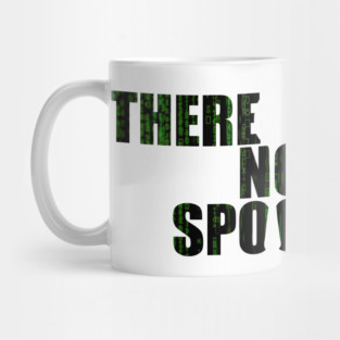 There is No Spoon Mug