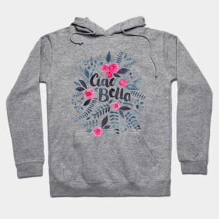 Ciao Bella! Hoodie