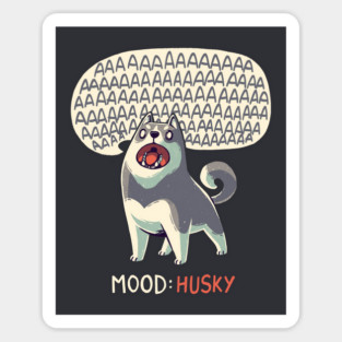 Mood: Husky // Funny Dog, Howling, Siberian Sticker