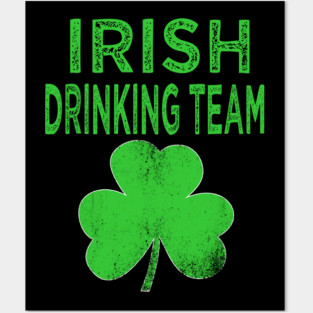 irish drinking team Posters and Art