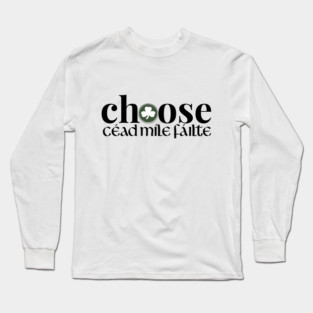Choose Irish Long Sleeve T-Shirt