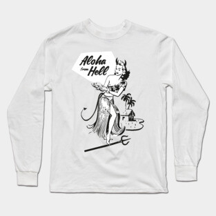 Aloha from Hell Long Sleeve T-Shirt