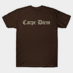 Carpe Diem T-Shirt