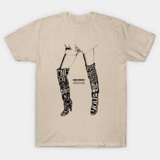 One Of These Days These Boots Are Gonna Walk All Over You T-Shirt