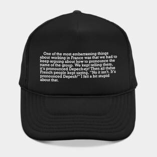 Dave Gahan / Depeche Mode Magazine Interview Quote Hat