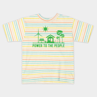 Power to the People renewable energy Kids T-Shirt