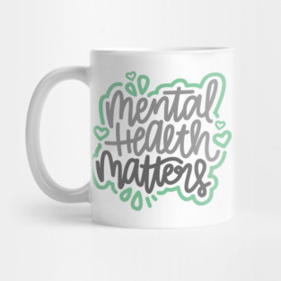 Mental Health Matters - Gray / Mint Mug