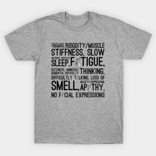 Parkinson Disease Awareness - Symptoms T-Shirt