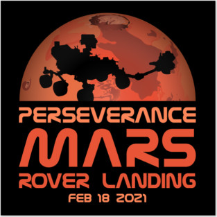 Perseverance Mars Rover Landing February 18 2021 Posters and Art