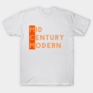 Mid Century Modern, MCM, Mid Mod T-Shirt