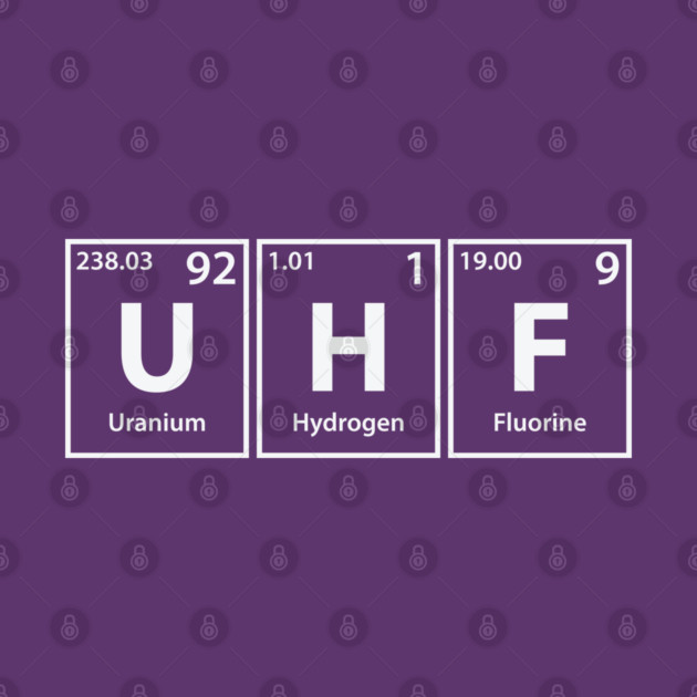 Uhf (U-H-F) Periodic Elements Spelling by Periodic Tees