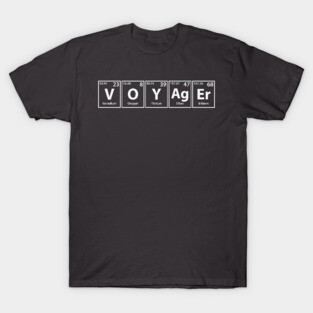 Voyager (V-O-Y-Ag-Er) Periodic Elements Spelling T-Shirt