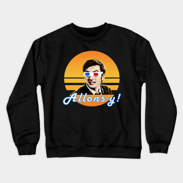 10th Doctor - Allons-y! Crewneck Sweatshirt by Three Names Workshop