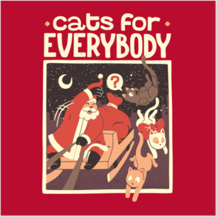 Cats for Everybody Posters and Art