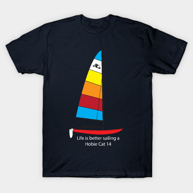 Hobie Cat 14 Sailboat Hobie Cat 14 Sailboat T-Shirt TeePublic