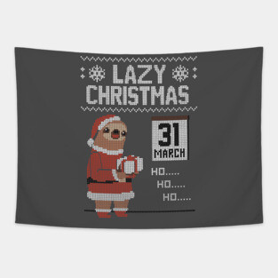 Lazy Christmas! - Ugly Christmas Sweater Tapestry