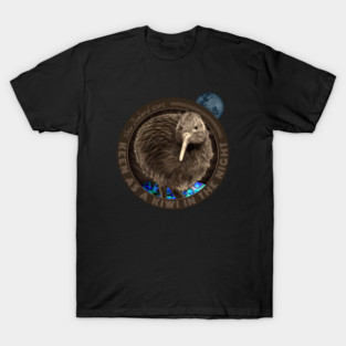 KEEN AS A KIWI IN THE NIGHT T-Shirt