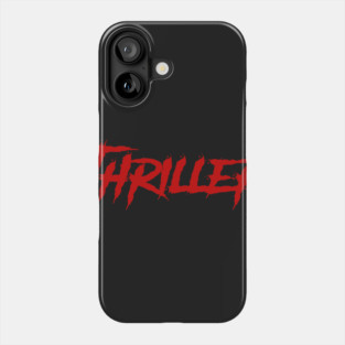 thriller Phone Case