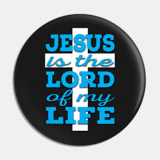 Jesus is Lord (blue and white) Pin