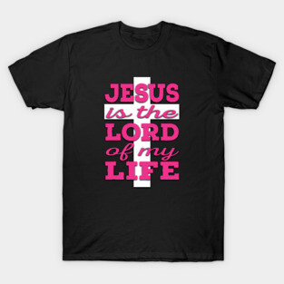 Jesus is Lord (pink and white) T-Shirt