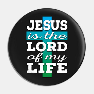 Jesus is Lord (white and blue/green) Pin