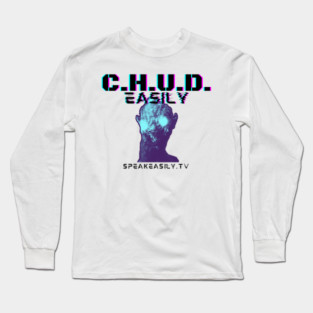 C.H.U.D.Easily - Speakeasily vs the '80s Long Sleeve T-Shirt