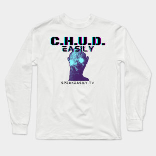 C.H.U.D.Easily - Speakeasily vs the '80s Long Sleeve T-Shirt