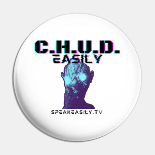 C.H.U.D.Easily - Speakeasily vs the '80s Pin
