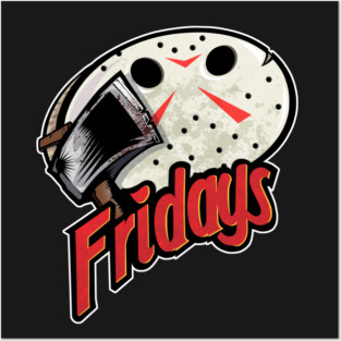 Fridays Are Tasty Posters and Art