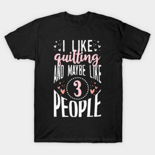 Quilting T-Shirt