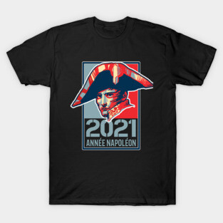 Napoleon Bonaparte 2021 Bicentenaire anniversaire T-Shirt