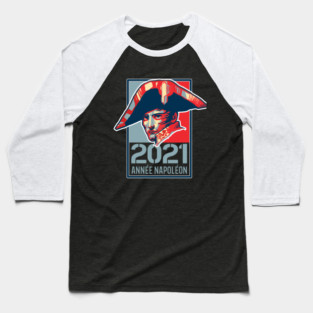 Napoleon Bonaparte 2021 Bicentenaire anniversaire Baseball T-Shirt