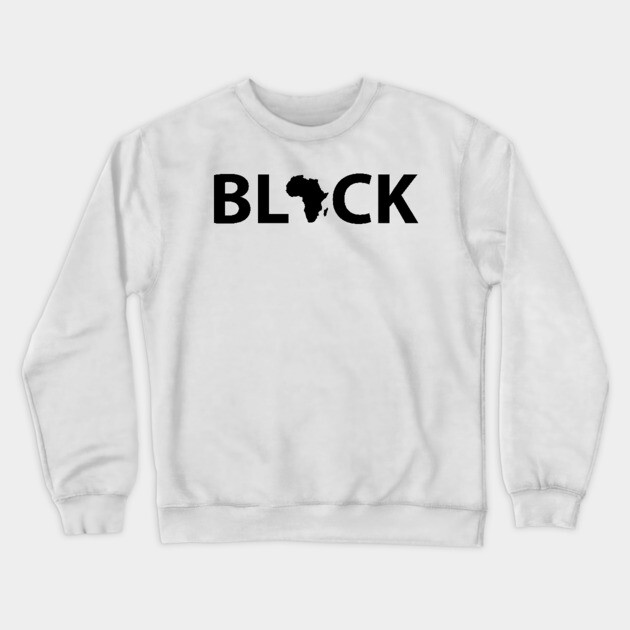 Black. African American Afrocentric Shirts Hoodies and gifts Crewneck Sweatshirt by UrbanLifeApparel