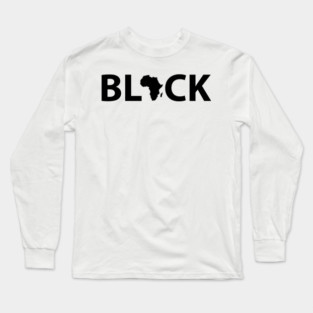 Black. African American Afrocentric Shirts Hoodies and gifts Long Sleeve T-Shirt