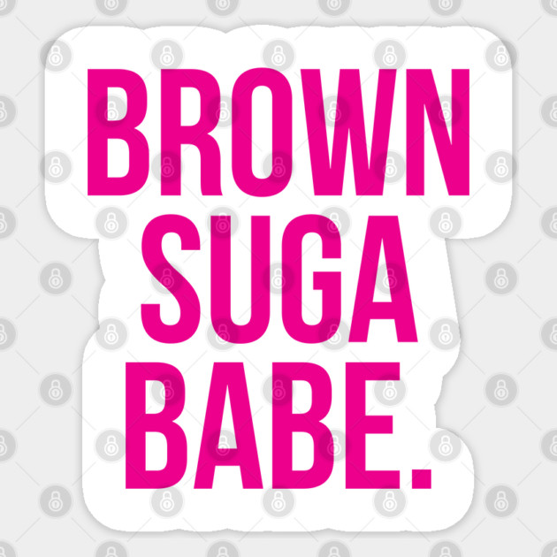 Brown Suga Babe African American Afrocentric Shirts, Hoodies, and gifts Sticker by UrbanLifeApparel