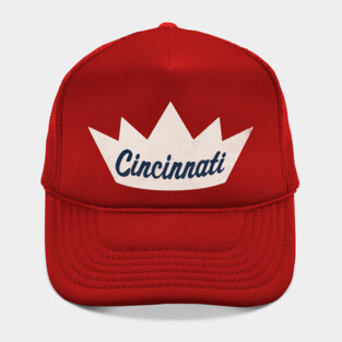 The Queen City - Cincinnati! Hat