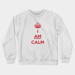 I AM Calm Crewneck Sweatshirt