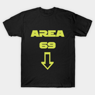 Area 69 T-Shirt