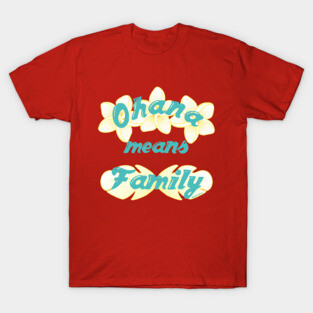 Ohana T-Shirt