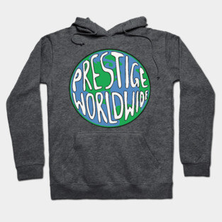 Prestige Worldwide Hoodie
