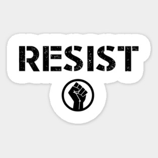 Resist Protest Shirts Hoodies and Gifts Sticker
