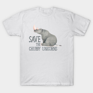 Save the chubby unicorns T-Shirt