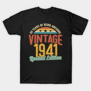 80th Birthday 80 Years of Being Awesome 1941 T-Shirt