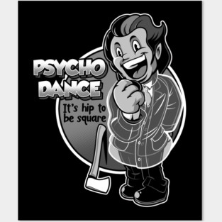 Psycho Dance Posters and Art