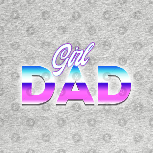 Girl dad T-Shirt