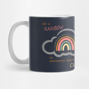 Be a rainbow in someone else's cloud - Boho Positive Vibes Mug