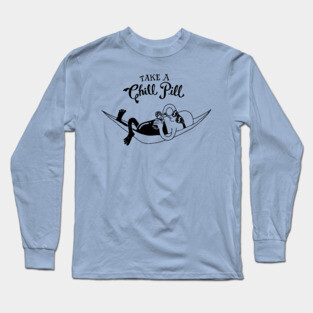 Chill Pill Long Sleeve T-Shirt