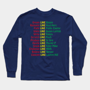 Hip Hop Tribute Long Sleeve T-Shirt