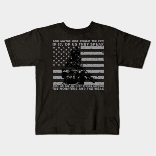 The Monsters And The Weak - US Army Veteran Kids T-Shirt